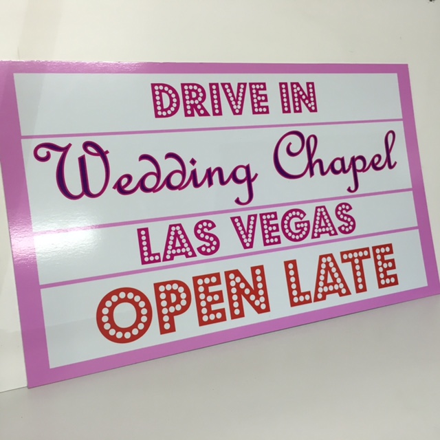 SIGN, Drive In Wedding Chapel 60 x 80cm